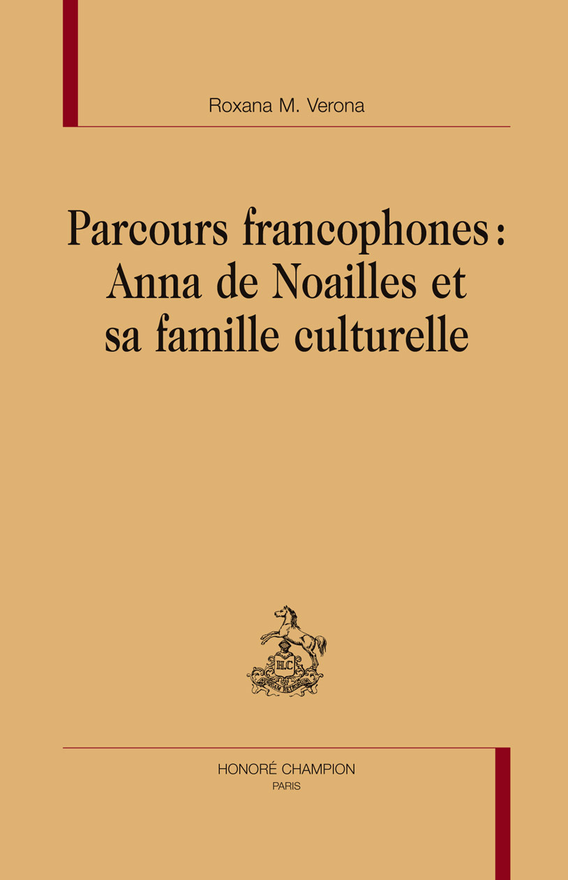Parcours francophones - Anna de Noailles et sa famille culturelle