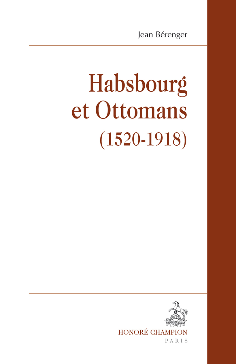 Habsbourg et Ottomans  (1520-1918)