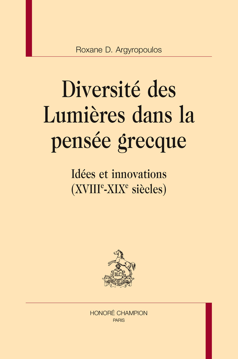 Diversité des Lumières dans la pensée grecque - idées et innovations, XVIIIe-XIXe siècles