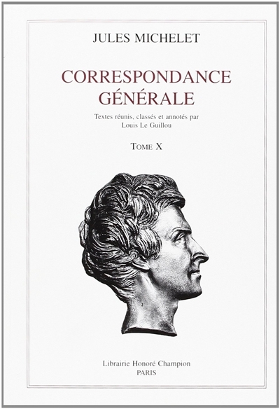 Correspondance générale T10 : 1862-1865