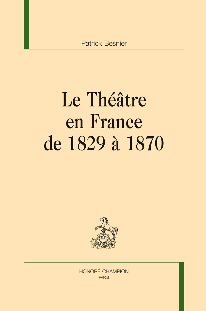 Le théâtre en France de 1829 à 1870