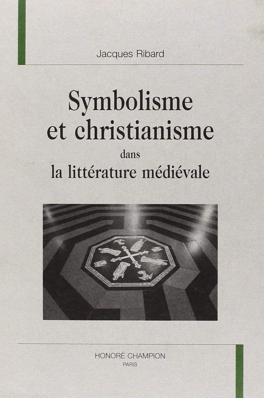 Symbolisme et christianisme dans la littérature médiévale
