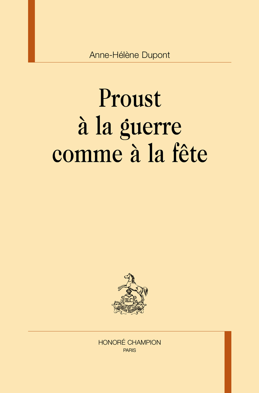 Proust à la guerre comme à la fête