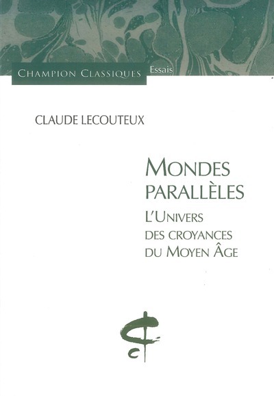 Mondes parallèles. L'univers des croyances