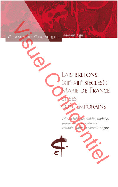 Lais Bretons (XIIe-XIIIe siècle) Marie de France e