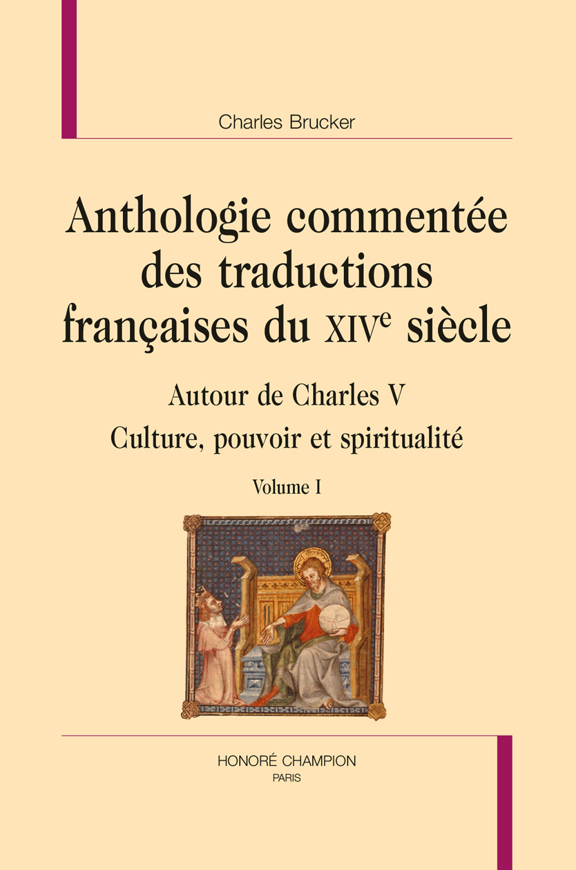 ANTHOLOGIE COMMENTÉE DES TRADUCTIONS FRANÇAISES DU XIVE SIÈCLE