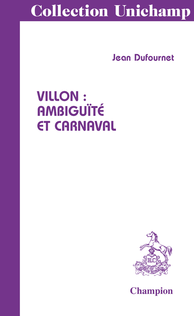 VILLON : AMBIGUÏTÉ ET CARNAVAL