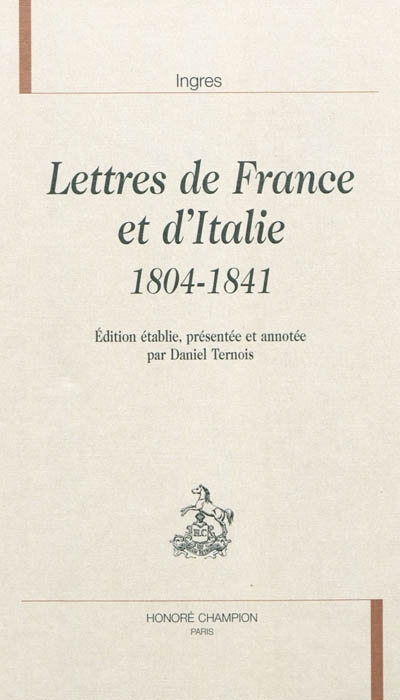 Lettres de France et d'Italie - 1804-1841