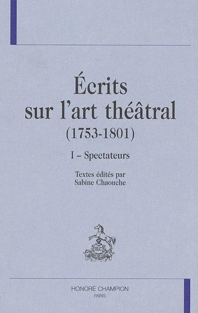 Écrits sur l'art théâtral, 1753-1801