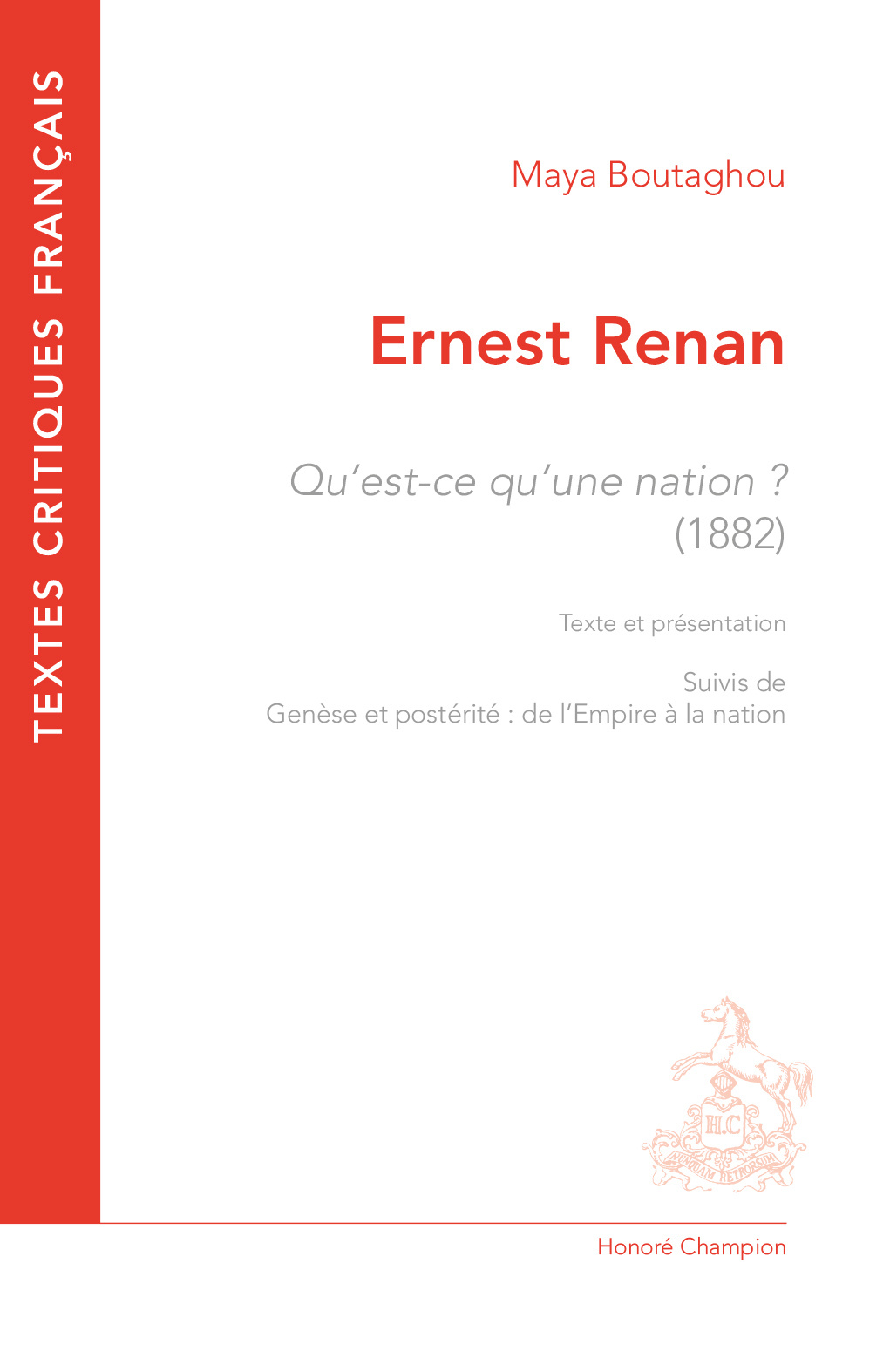 Ernest Renan, qu'est-ce qu'une nation ? (1882)