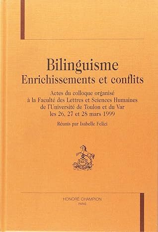 Bilinguisme, enrichissements et conflits