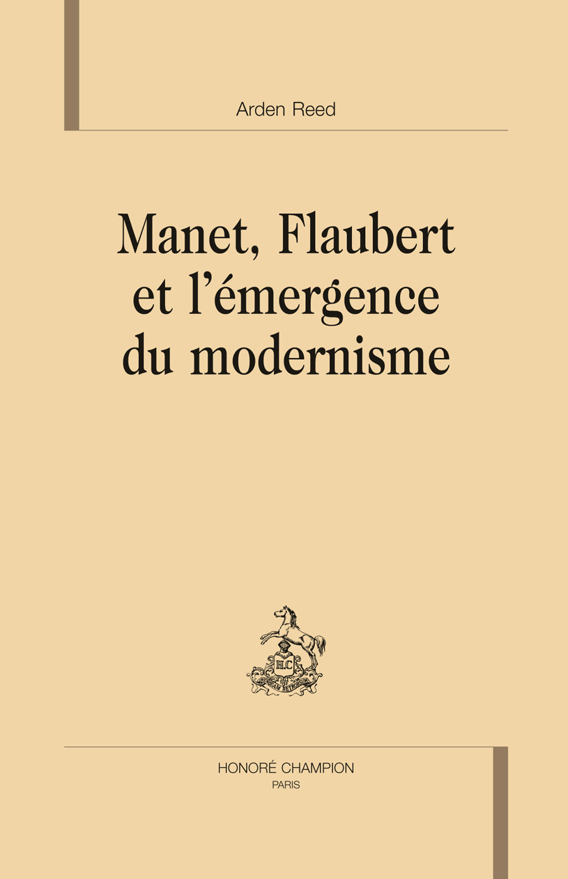 Manet, Flaubert et l'émergence du modernisme