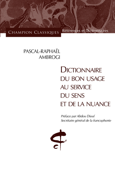 Dictionnaire du bon usage au service du sens et de