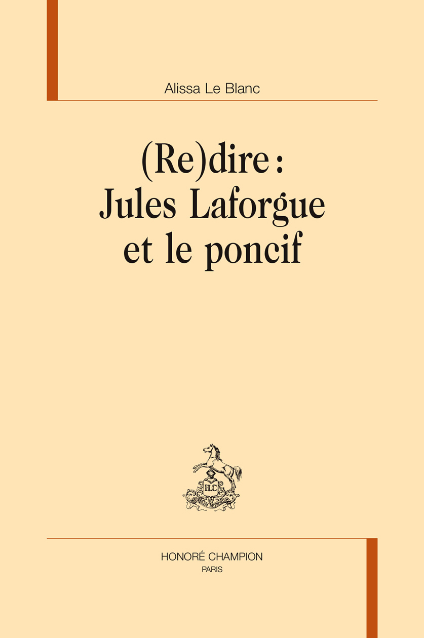 (Re)dire - Jules Laforgue et le poncif