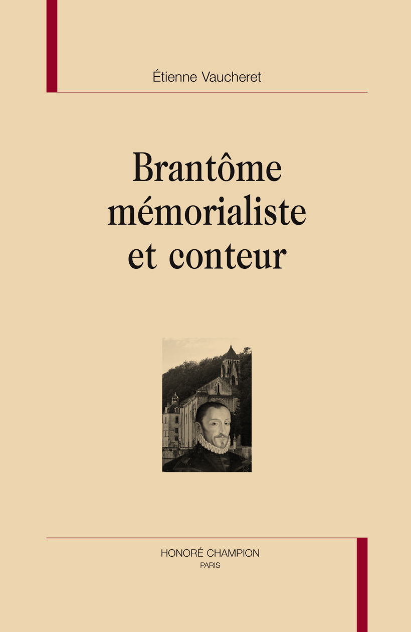 Brantôme mémorialiste et conteur