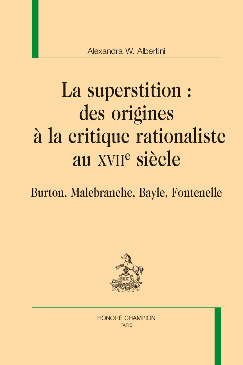 La superstition : des origines à la critique rationaliste au XVIIe siècle