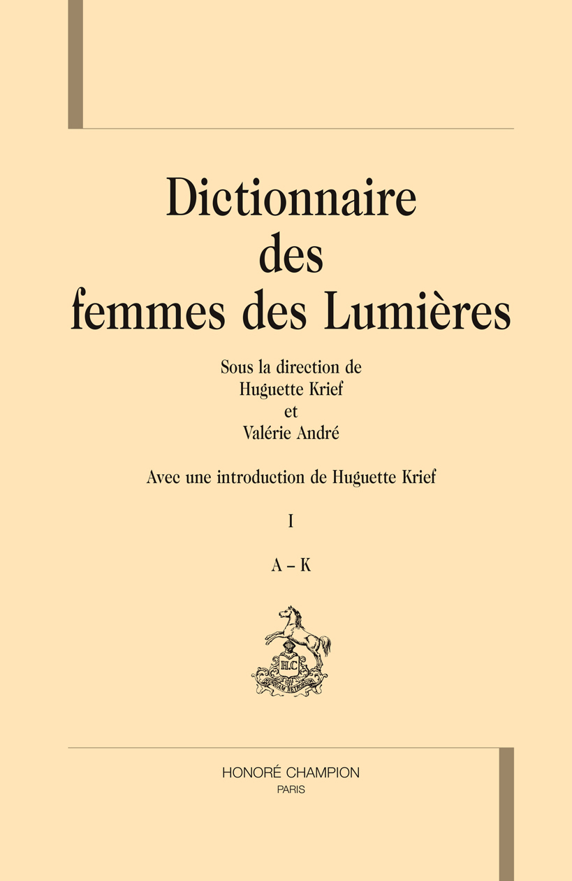 Dictionnaire des femmes des Lumières. 2 volumes