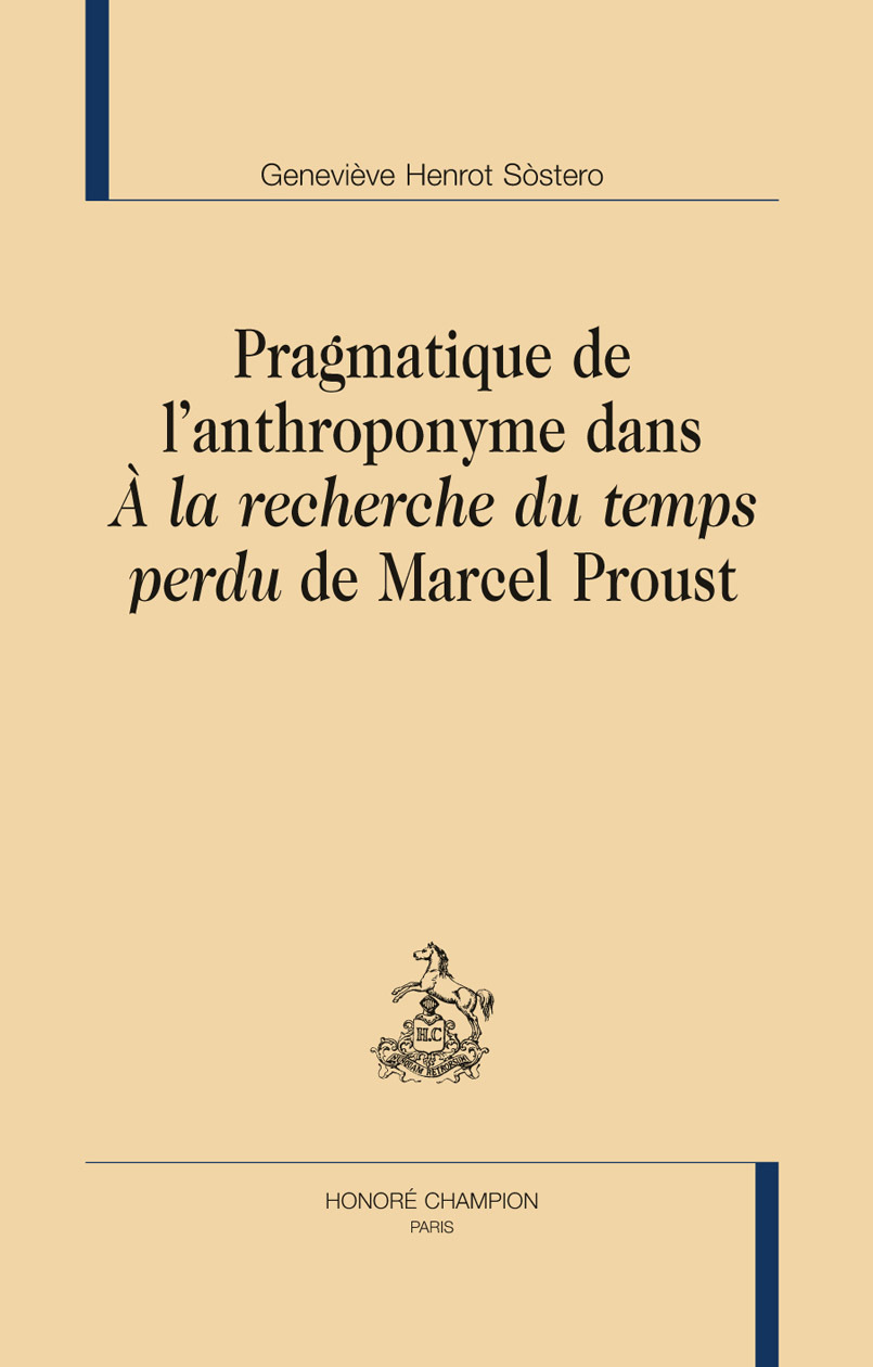 Pragmatique de l'anthroponyme dans "À la recherche du temps perdu" de Marcel Proust