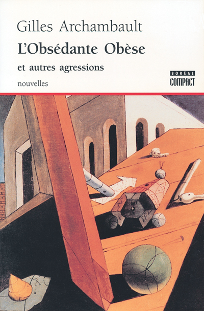 L'Obsédante Obèse et autres agressions