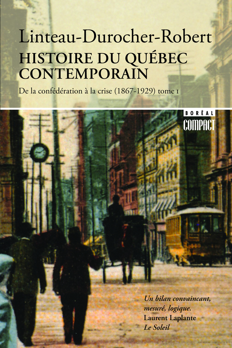 Histoire du Quebec Contemporain - tome 1