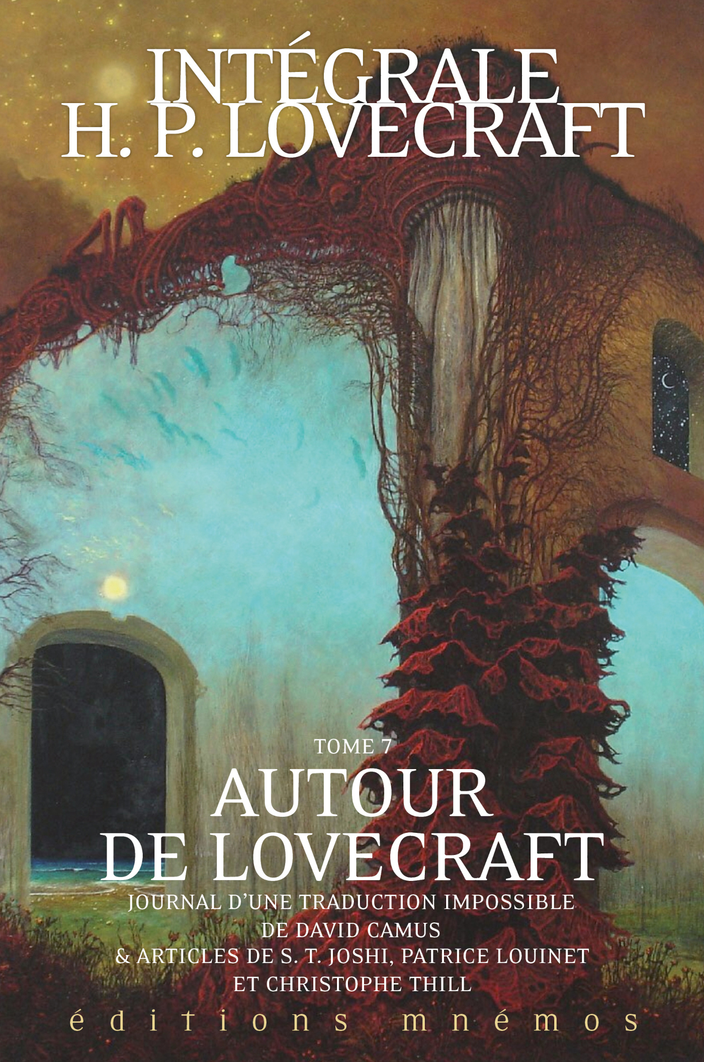 Intégrale Lovecraft tome 7 : Autour de Lovecraft