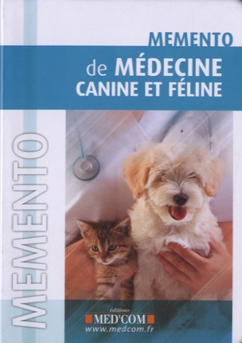 MEMENTO DE MEDECINE CANINE ET FELINE