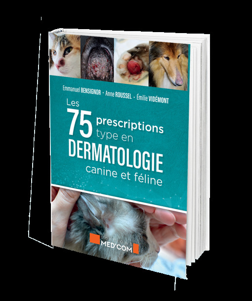 Les 75 Prescriptions type en dermatologie canine et féline