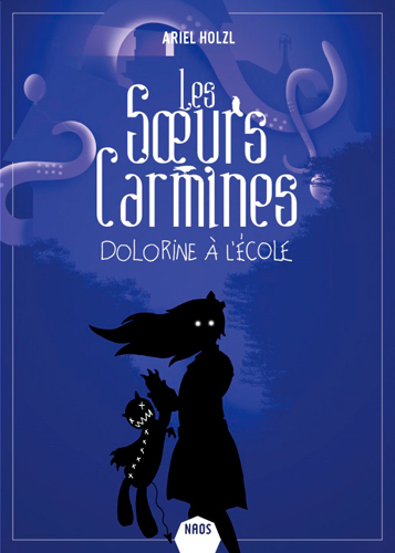 LES SOEURS CARMINES 3, DOLORINE À L ECOLE