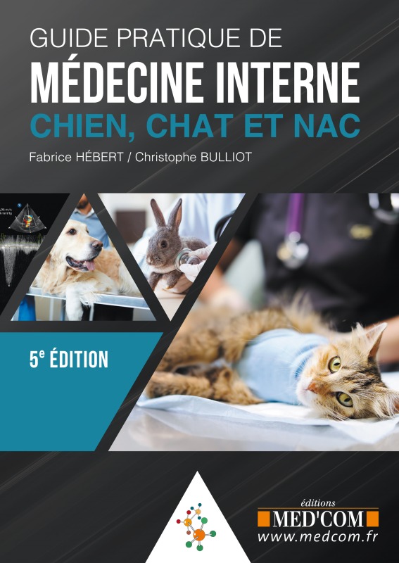 Guide pratique de médecine interne du chien, chat et NAC 5ed