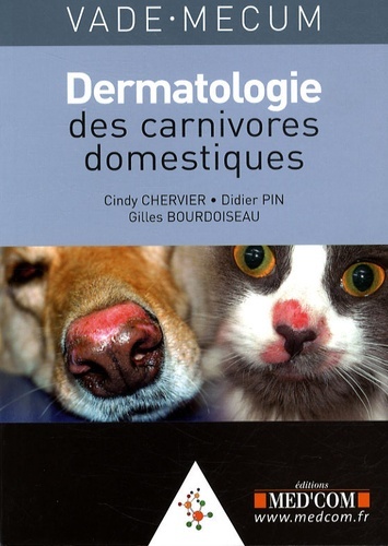 VADEMECUM DE DERMATOLOGIE DES CARNIVORES DOMESTIQUES