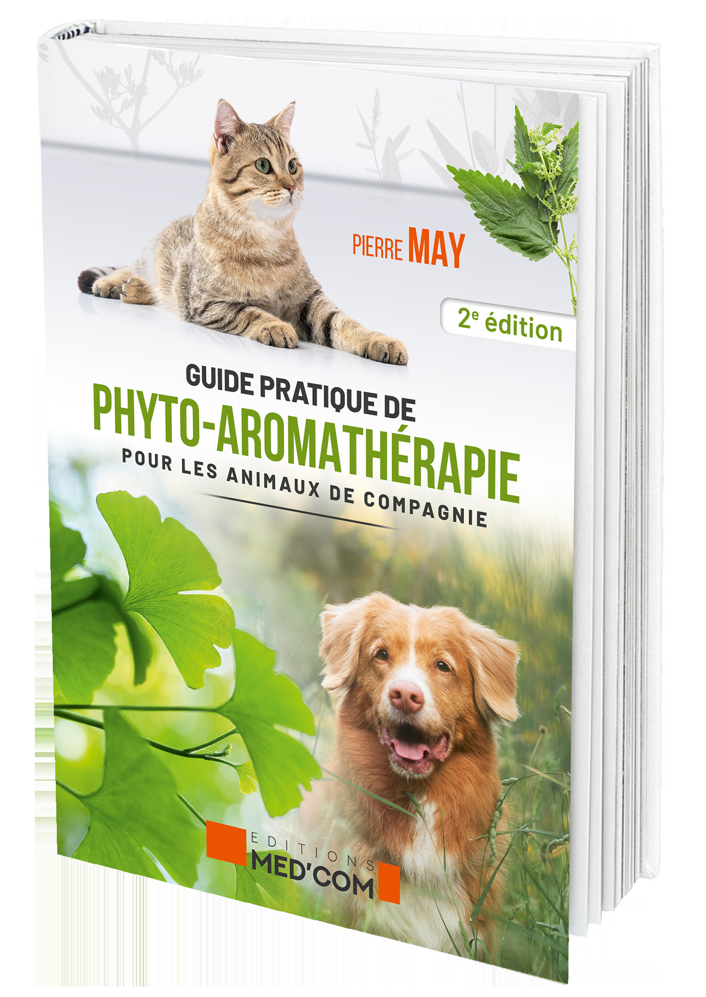 Guide pratique de phyto-aromathérapie pour les animaux de compagnie 2ed