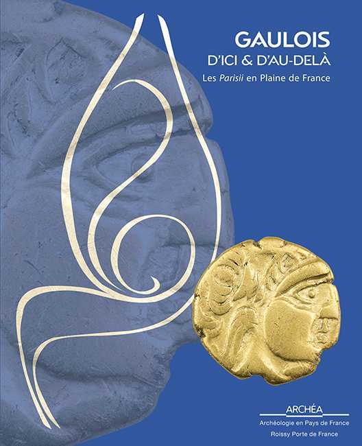 Gaulois D'Ici Et D'Au-Delà