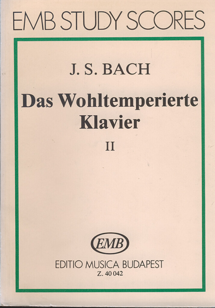JOHANN SEBASTIAN BACH : DAS WOHLTEMPERIERTE KLAVIER - BWV 870-893 VOLUME 2 - POCHE