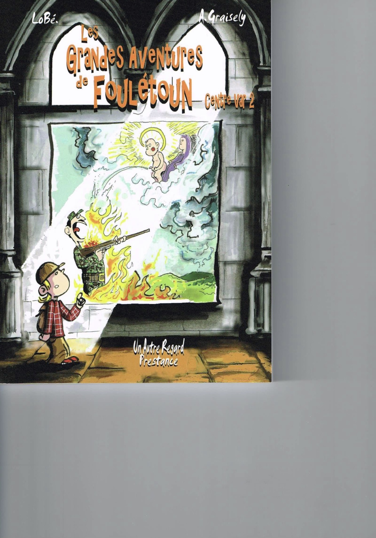 LES GRANDES AVENTURES DE FOULETOUN CENTRE VAR 2