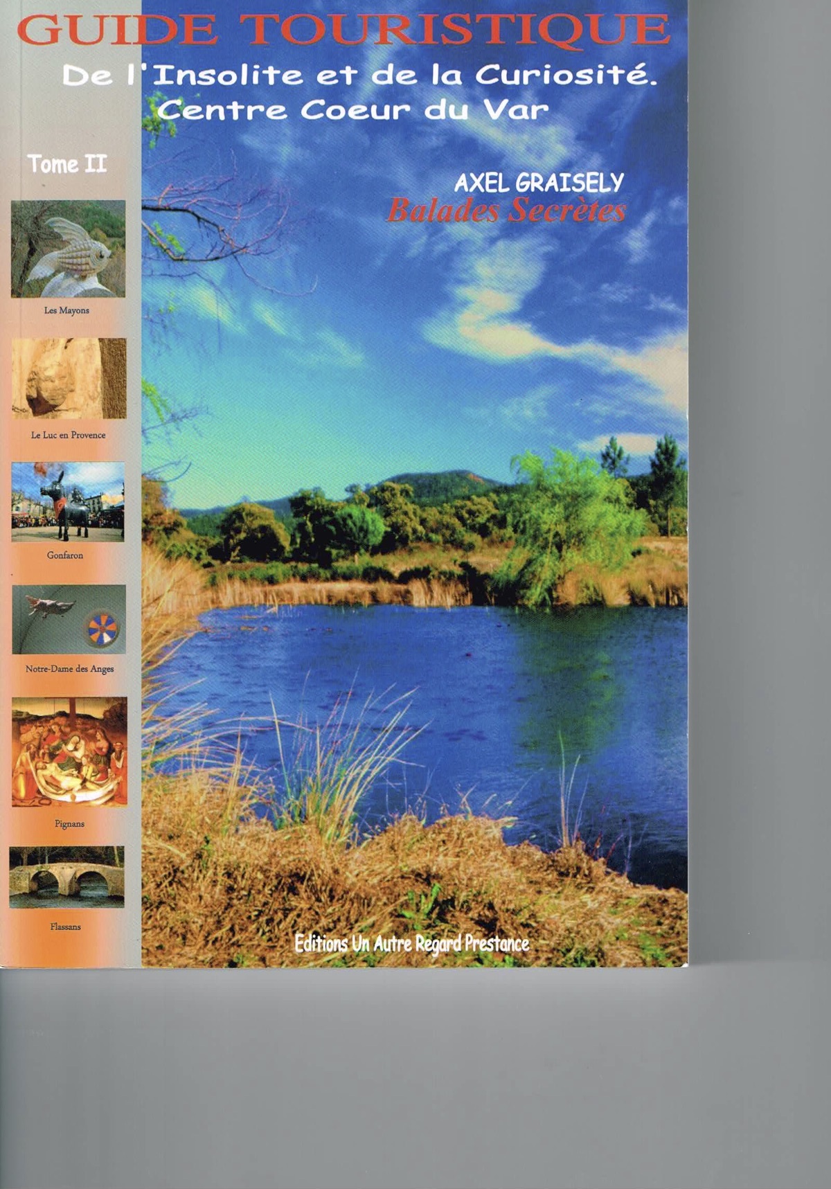 De l'insolite et de la curiosité CENTRE VAR TOM 2