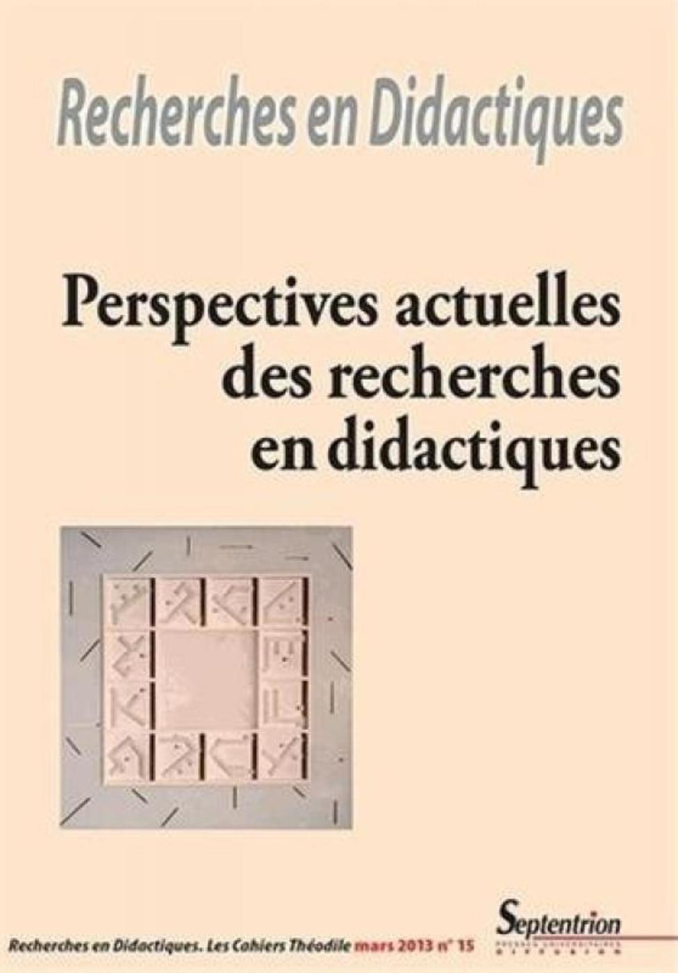 Recherches en Didactiques, n°15/mars 2013