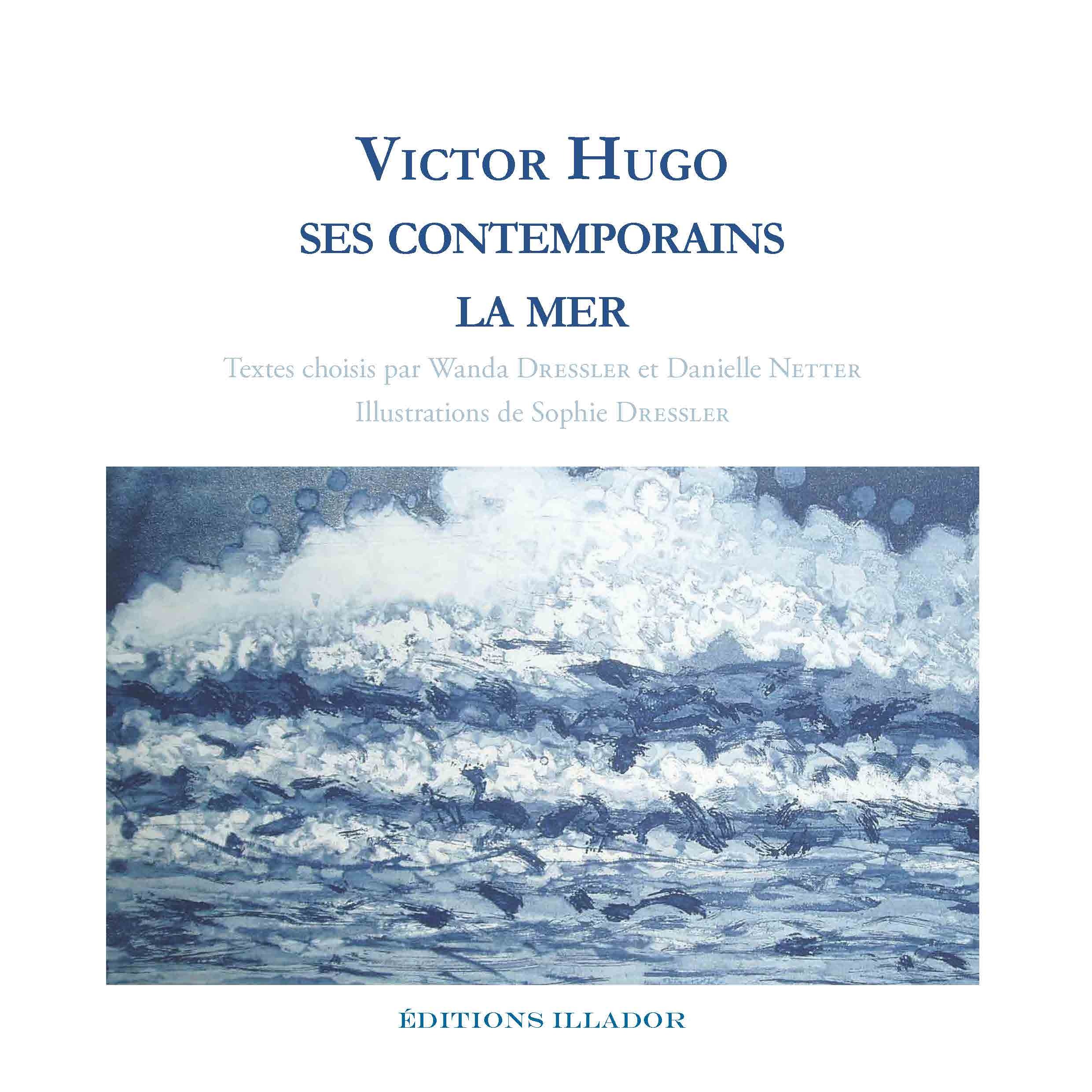 victor Hugo, ses contemporains et la mer