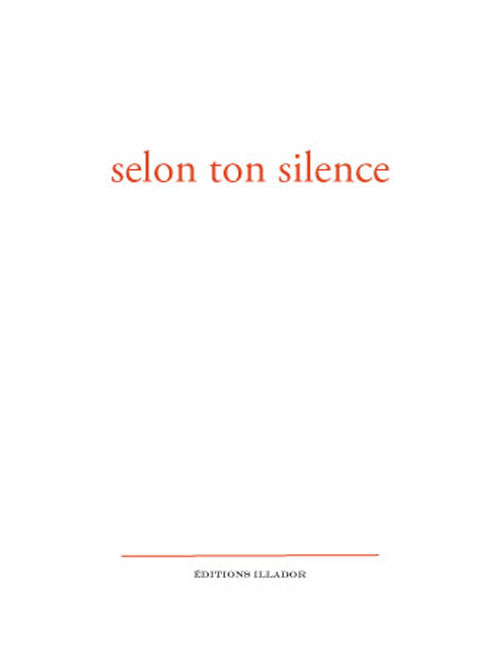 Selon ton silence