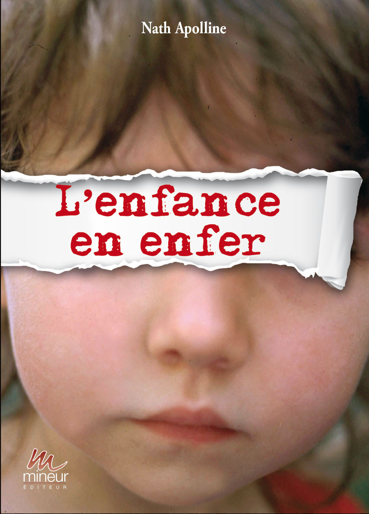 L'ENFANCE EN ENFER