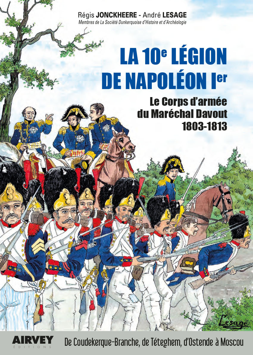 LA 10° LEGION DE NAPOLEON 1°