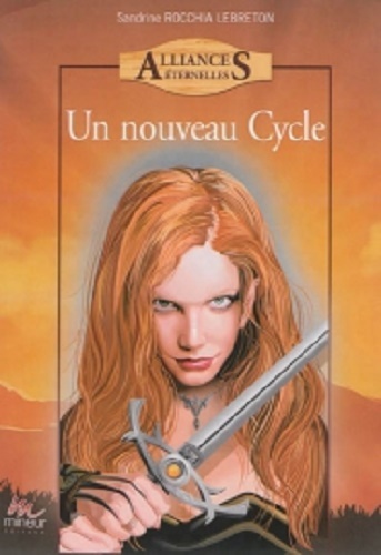 ALLIANCES ETERNELLES T.1 Un nouveau cycle