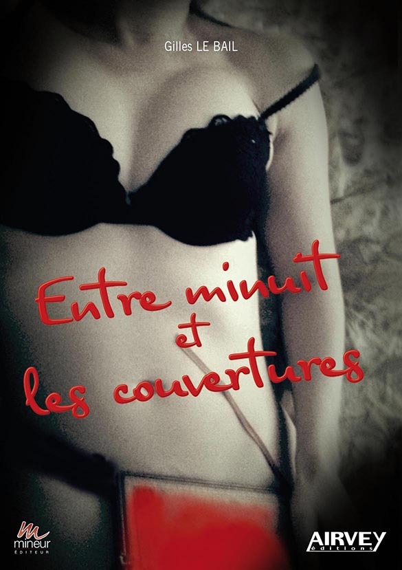 ENTRE MINUIT ET LES COUVERTURES