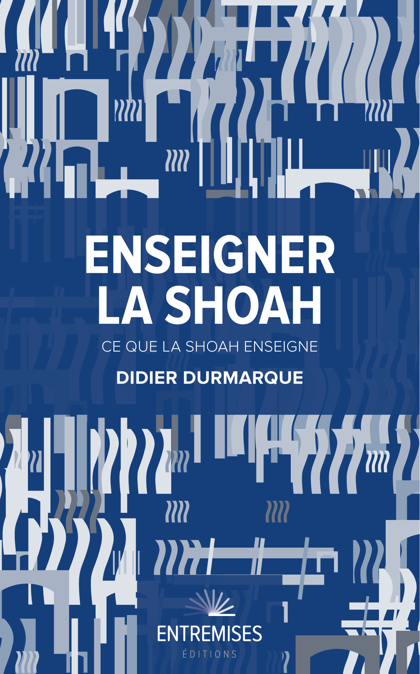 ENSEIGNER LA SHOAH