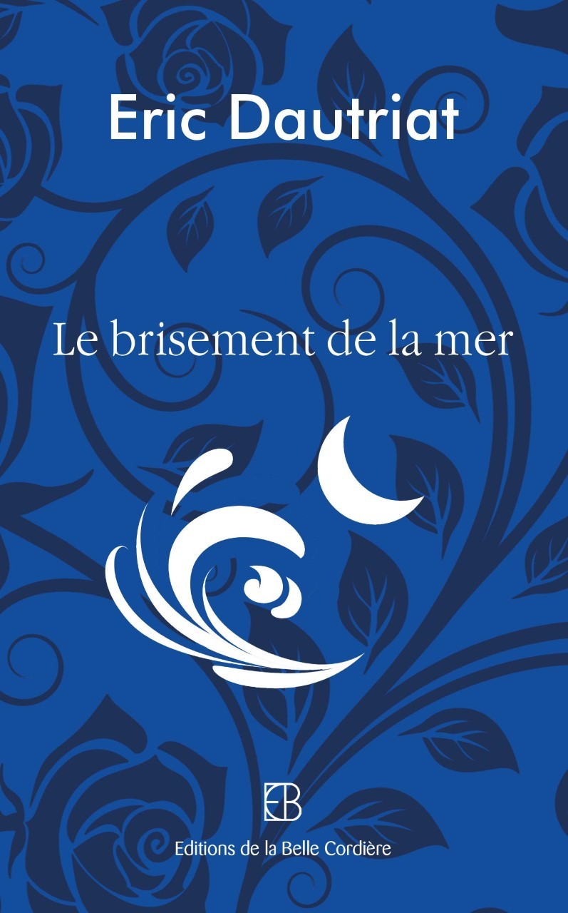 LE BRISEMENT DE LA MER