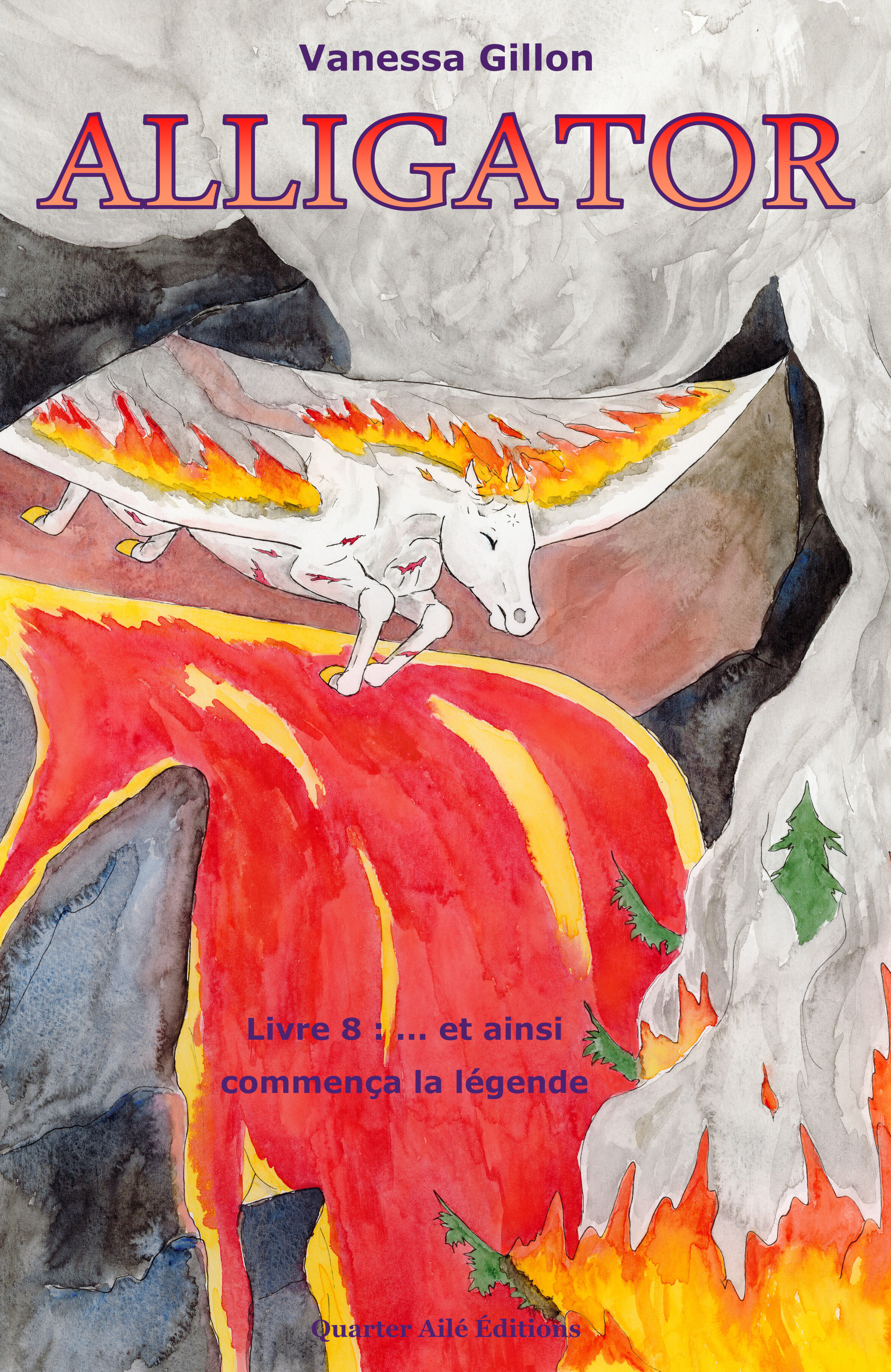 Alligator - Livre 8 : … et ainsi commença la légende