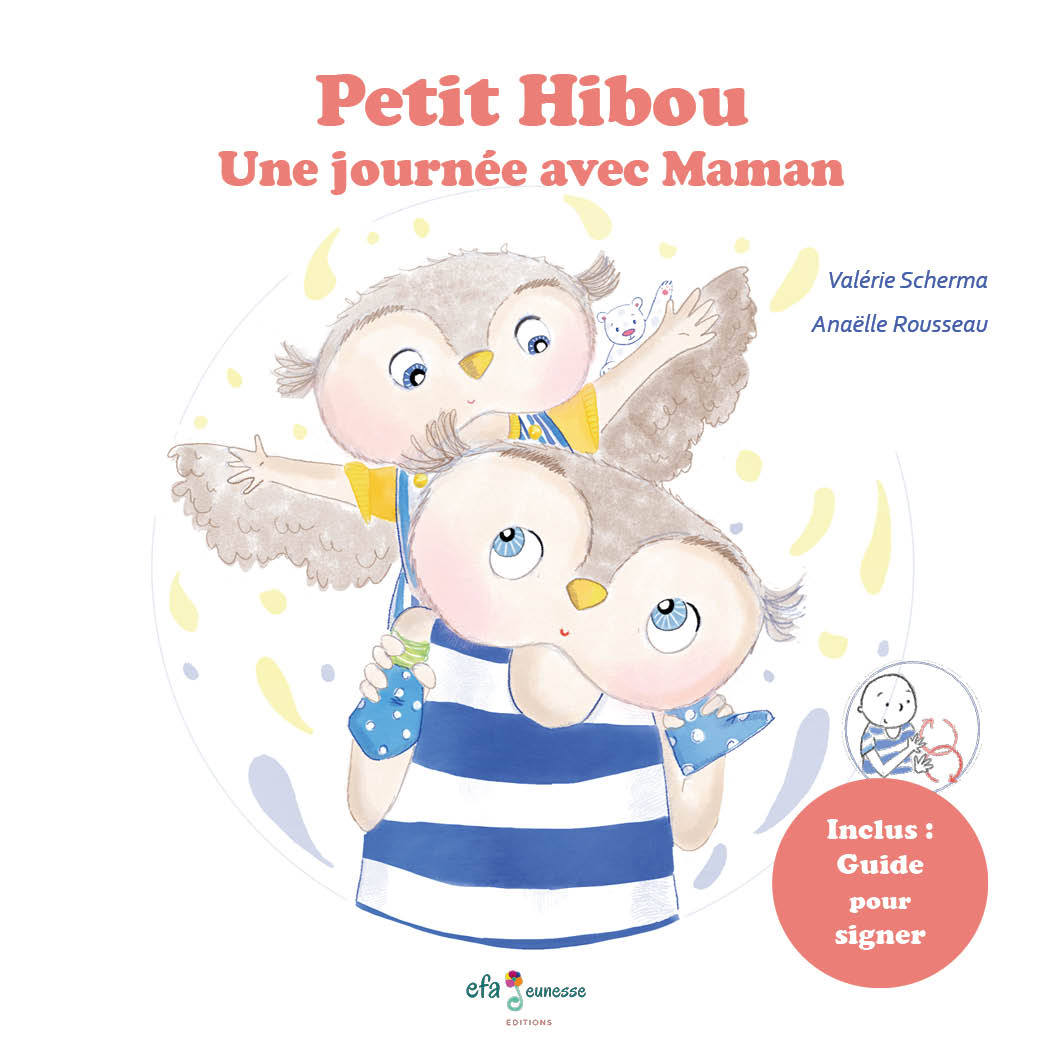 Petit Hibou - Une journée avec Maman