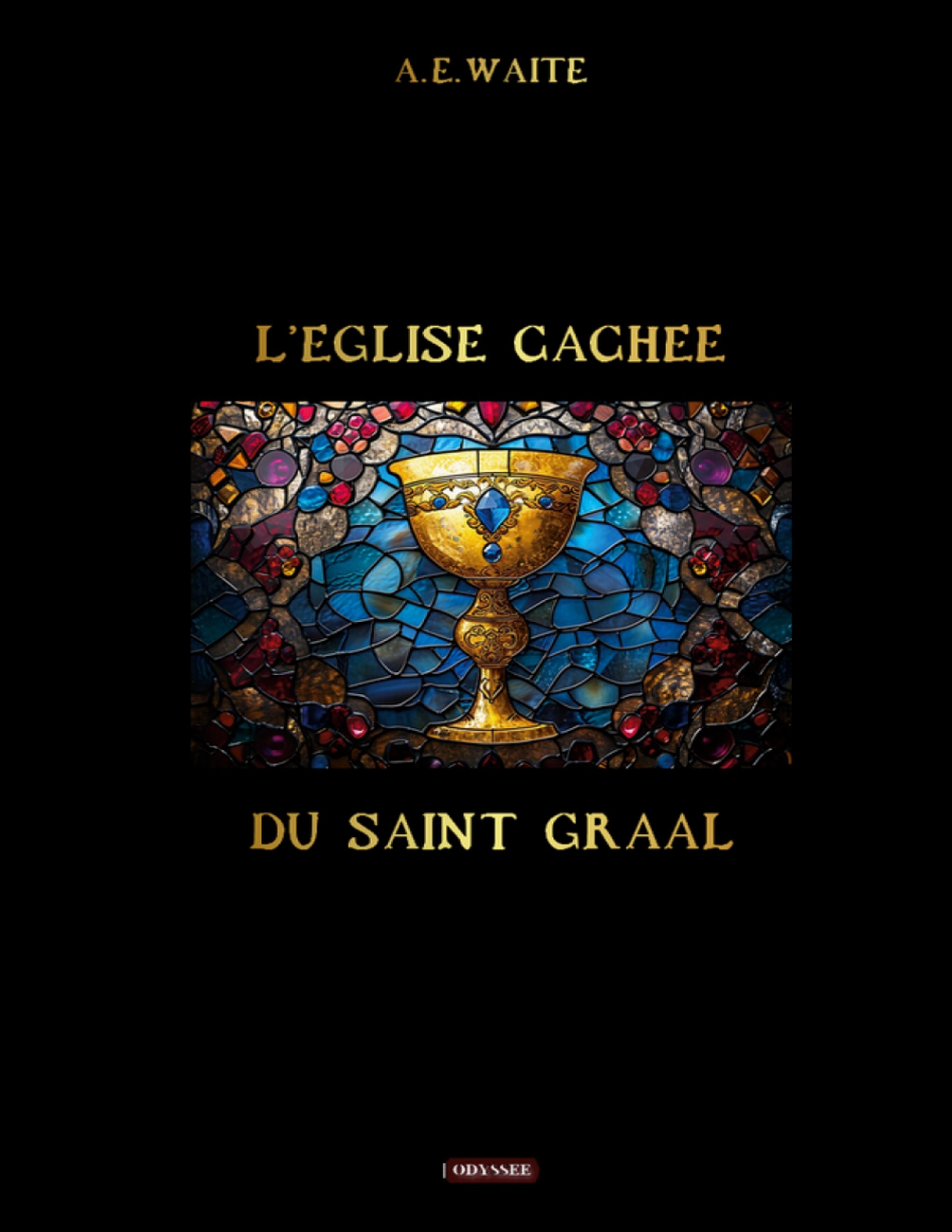 L'église cachée du Saint Graal