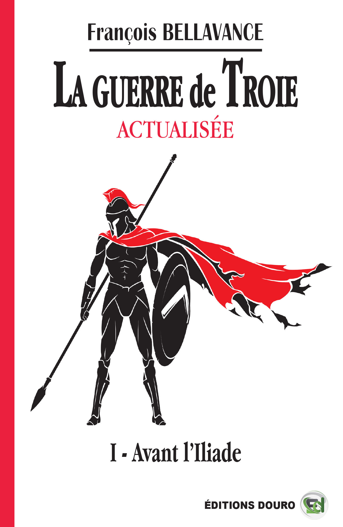 La Guerre de Troie Actualisée