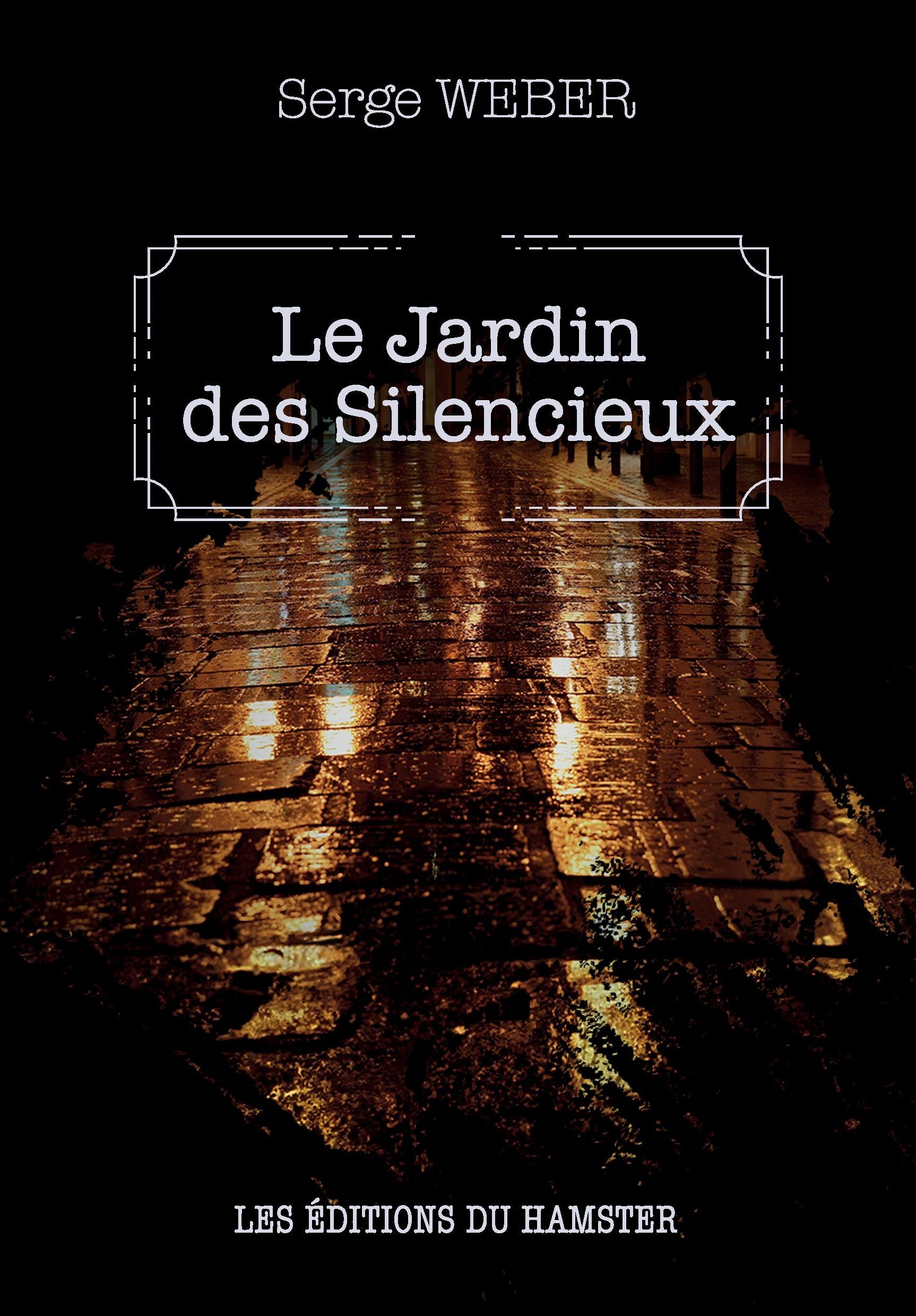 LE JARDIN DES SILENCIEUX