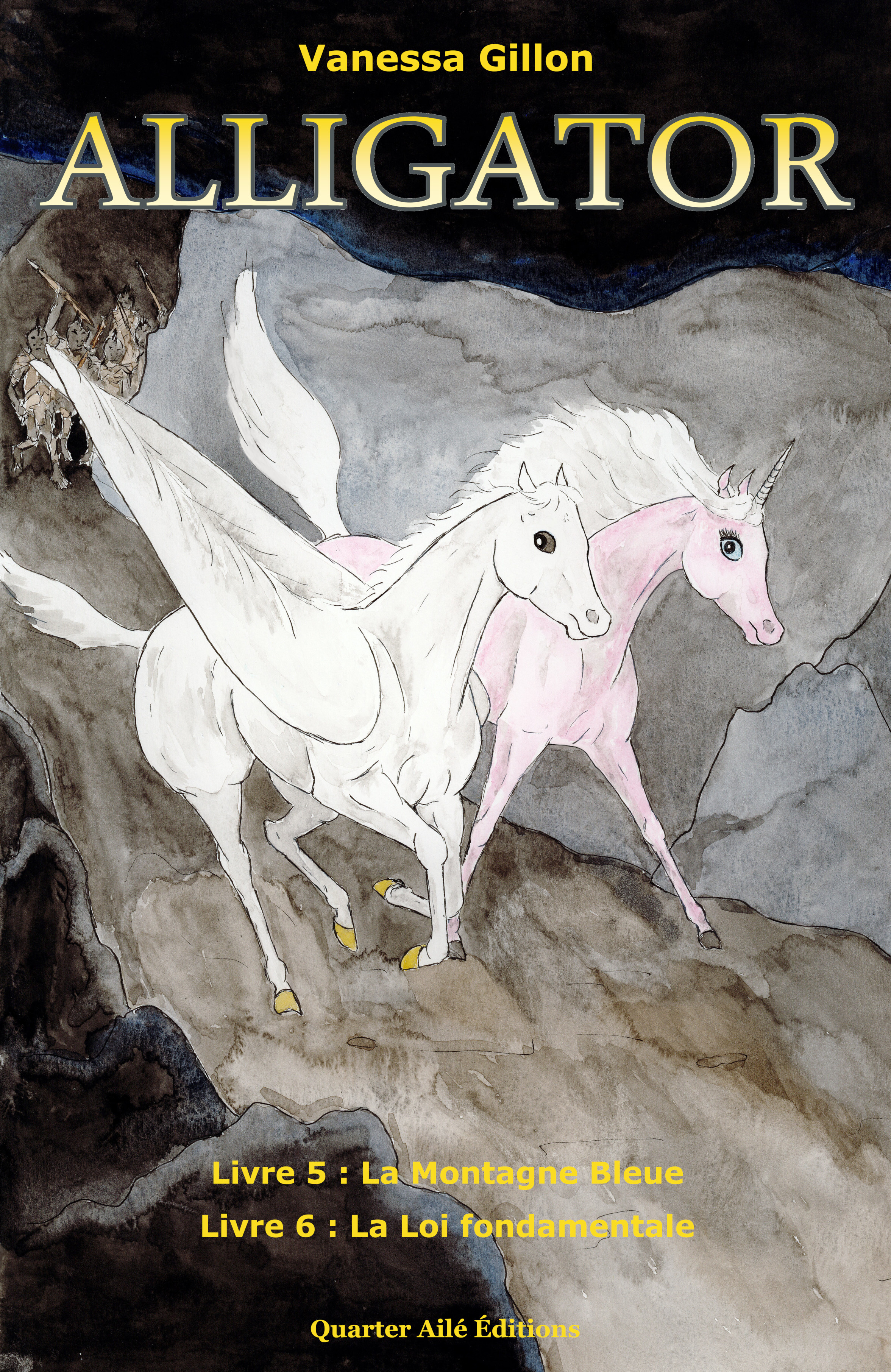 Alligator - Livre 5 : La Montagne Bleue - Livre 6 : La Loi fondamentale